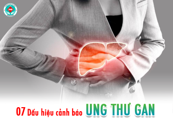 07 Dấu hiệu cảnh báo sớm nguy cơ mắc ung thư gan